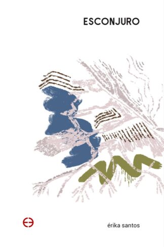 Esconjuro - Érika Santos